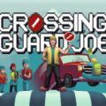 CrossingGuardJoe中文汉化版手游